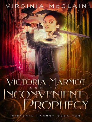 cover image of Victoria Marmot and the Inconvenient Prophecy